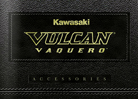 VULCAN® 1700 VAQUERO® ACCESSORIES